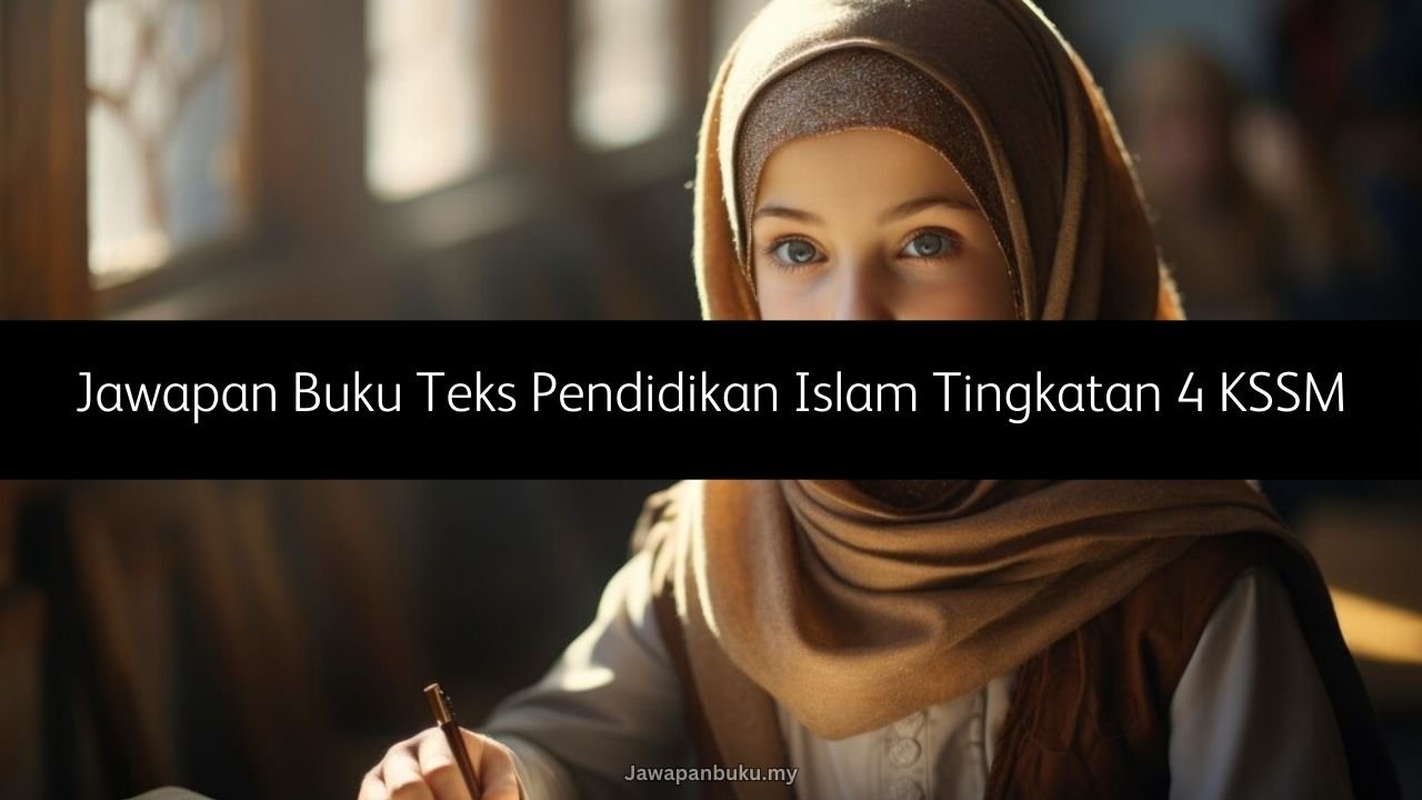 jawapan buku teks pendidikan islam tingkatan 4