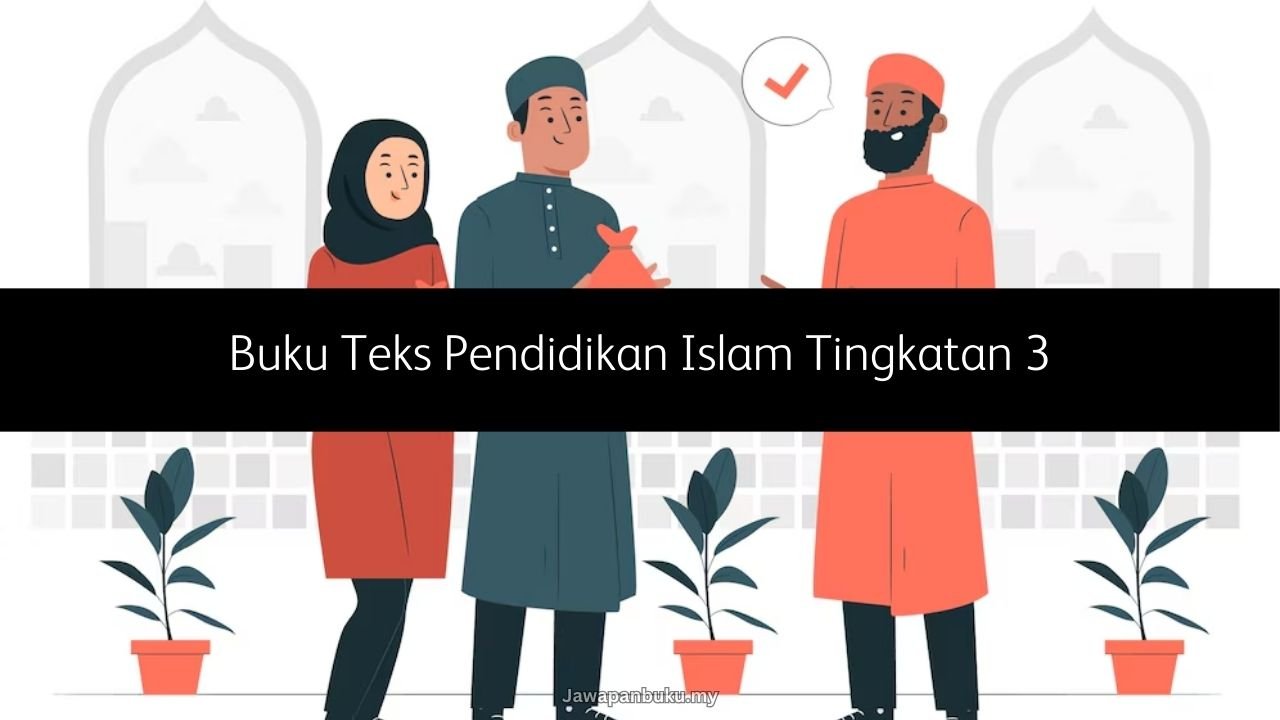 buku teks pendidikan islam tingkatan 3