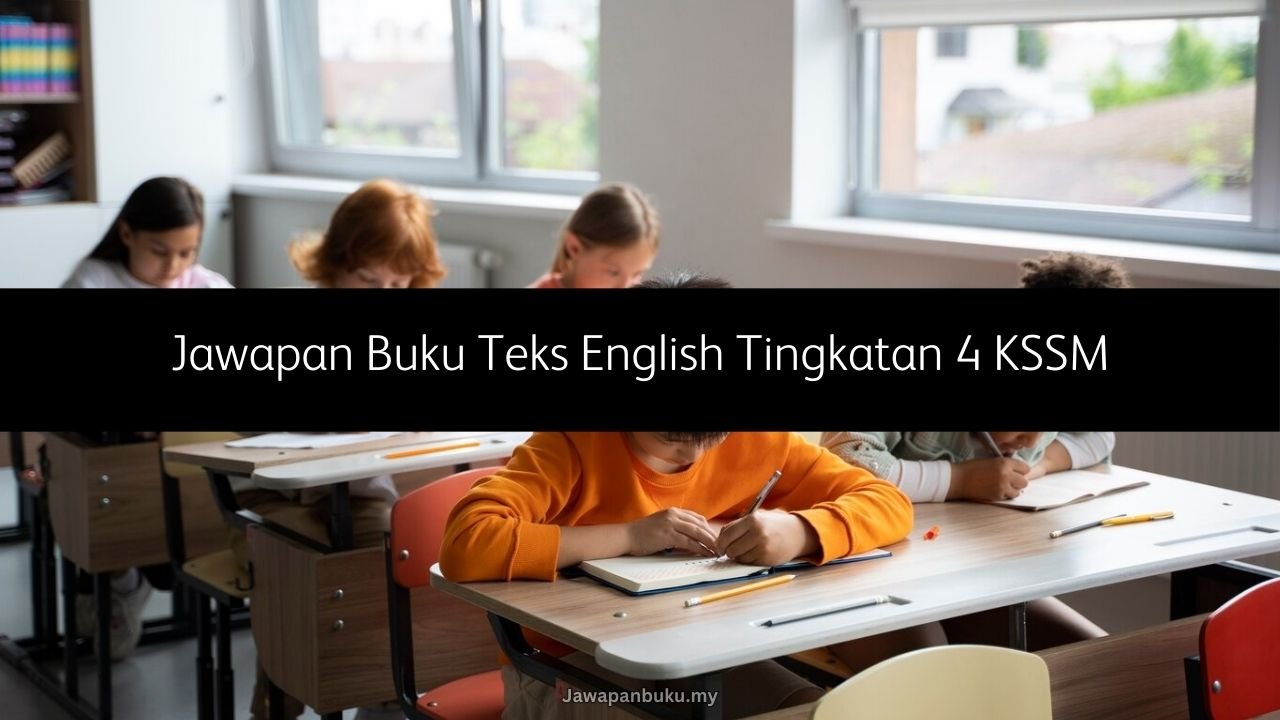 jawapan buku teks english tingkatan 4