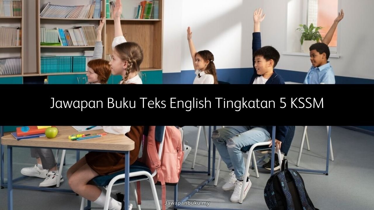 jawapan buku teks english tingkatan 5