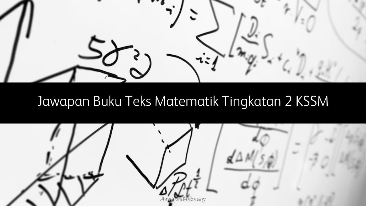 jawapan matematik tingkatan 2